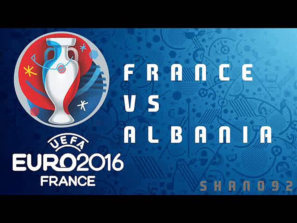 watch France vs Albania live