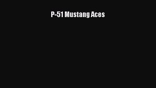 Download P-51 Mustang Aces ebook textbooks