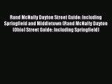 Read Rand McNally Dayton Street Guide: Including Springfield and Middletown (Rand McNally Dayton