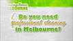 Cleaning House Melbourne - Top-Notch House Cleaners in Melbourne
