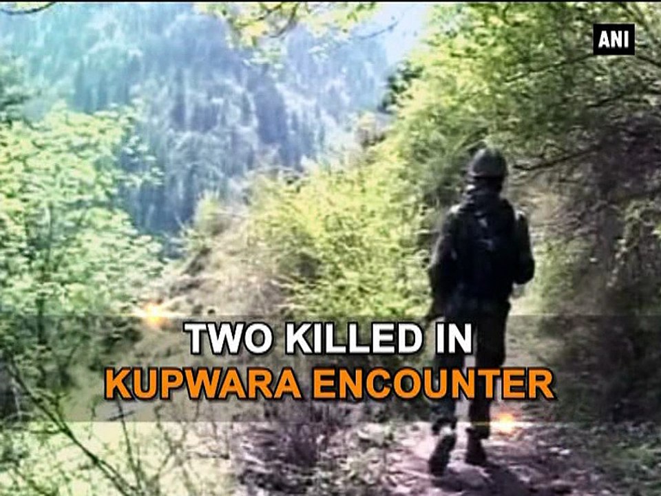 Two killed in Kupwara encounter