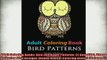 READ book  Adult Coloring Books Bird Zentangle Patterns 51 Beautiful Stress Relieving Bird Designs  FREE BOOOK ONLINE