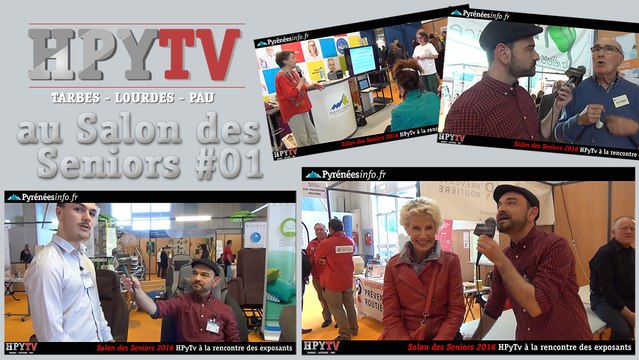 [HPyTv Spéciale] HPyTv au Salon des Seniors de Tarbes 01 (Avril 2016)