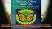 EBOOK ONLINE  Stained Glass Animals 50 Simple Animal Windows To Test Your Coloring And Shading Skills  DOWNLOAD ONLINE