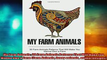 Free PDF Downlaod  My Farm Animals 30 Farm Animals Patterns That Will Make You Wanna Own a Farm Farm  BOOK ONLINE