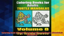 FREE DOWNLOAD  Coloring Book for Adults Turtle Mandalas Animals  Mandalas Volume 8  BOOK ONLINE