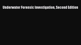 Download Underwater Forensic Investigation Second Edition PDF Free