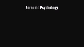 Read Forensic Psychology Ebook Free