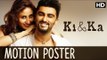 Ki And Ka Official Motion Poster | Kareena Kapoor, Arjun Kapoor | R. Balki | Bollywood News