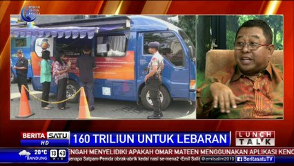 Lunch Talk: 160 Triliun untuk Lebaran #2