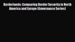 Download Book Borderlands: Comparing Border Security in North America and Europe (Governance