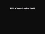 Read Book Wills & Trusts (Law in a Flash) ebook textbooks