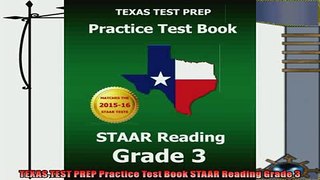 read here  TEXAS TEST PREP Practice Test Book STAAR Reading Grade 3