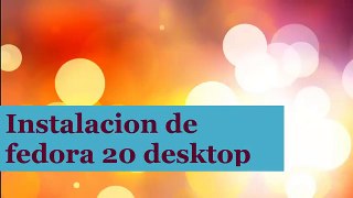 instalar fedora desktop 20 de linux en virtual box