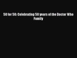 Read 50 for 50: Celebrating 50 years of the Doctor Who Family Ebook Free