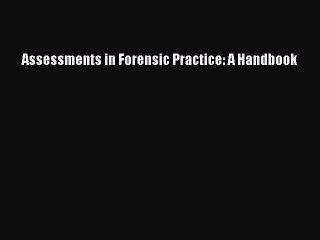 Download Assessments in Forensic Practice: A Handbook Ebook Free