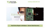 Hard Drive Repair In Brisbane - Doctor Data Recovery