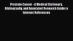 Read Prostate Cancer - A Medical Dictionary Bibliography and Annotated Research Guide to Internet