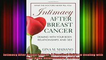 READ book  Intimacy After Breast Cancer A Practical Guide to Dealing with Your Body Relationships Full EBook