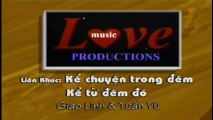 Karaoke LK Kể Chuyện Trong Đêm & Kể Từ Đêm Đó - Tuấn Vũ & Giao Linh