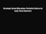 Read Strategic Asset Allocation: Portfolio Choice for Long-Term Investors Ebook Free