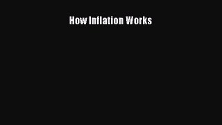 Download How Inflation Works Ebook Online