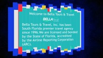 Bella Tours & Travel, Inc – Memorable & Unforgettable Travel Journey