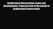 PDF Architectural Conservation: Issues and Developments: A Special Issue of the Journal of