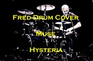 Muse - Hysteria - Drum Cover by Fred Ameline