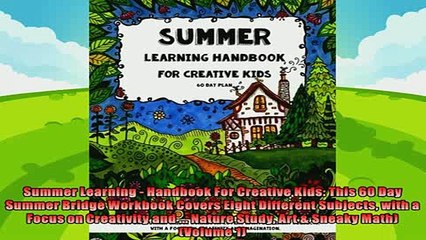 read here  Summer Learning  Handbook For Creative Kids This 60 Day Summer Bridge Workbook Covers