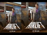 Airlift 2016 Movie | Official New  Poster | The New Look Of Akshay Kumar