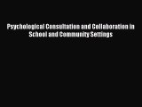 Read Psychological Consultation and Collaboration in School and Community Settings Ebook Free