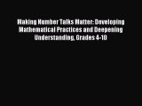 Read Making Number Talks Matter: Developing Mathematical Practices and Deepening Understanding