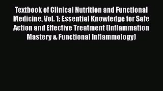 [PDF] Textbook of Clinical Nutrition and Functional Medicine Vol. 1: Essential Knowledge for