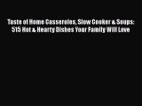 [PDF] Taste of Home Casseroles Slow Cooker & Soups: 515 Hot & Hearty Dishes Your Family Will