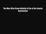 Read The Man Who Knew Infinity: A Life of the Genius Ramanujan PDF Online