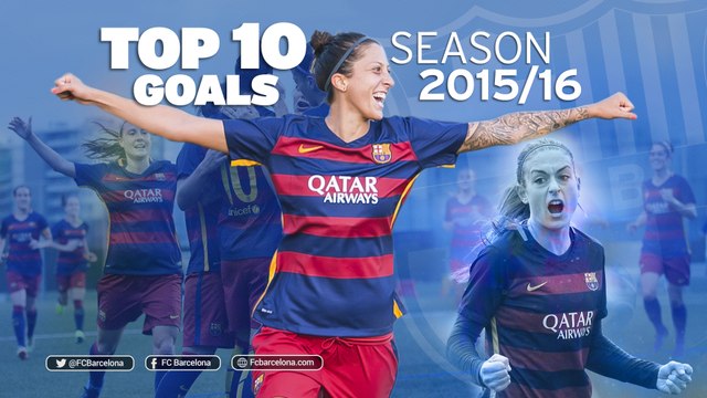 FCB Femení: FC Barcelona Women best goals - Season 2015/16