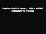 Read Encyclopedia of Contemporary Writers and Their Work (Literary Movements) Ebook Free