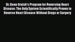 [PDF] Dr. Dean Ornish's Program for Reversing Heart Disease: The Only System Scientifically