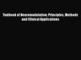 Read Textbook of Neuromodulation: Principles Methods and Clinical Applications Ebook Free