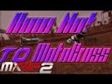 MXGP2 - The Official Motocross Videogame How Not To MotoCross