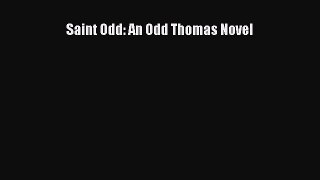 Read Book Saint Odd: An Odd Thomas Novel ebook textbooks