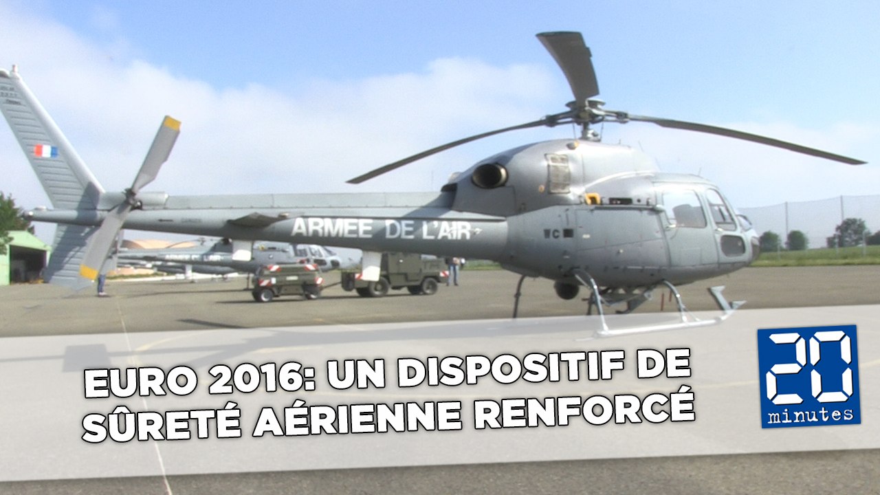 Euro 2016: Un dispositif de sûreté aérienne renforcé