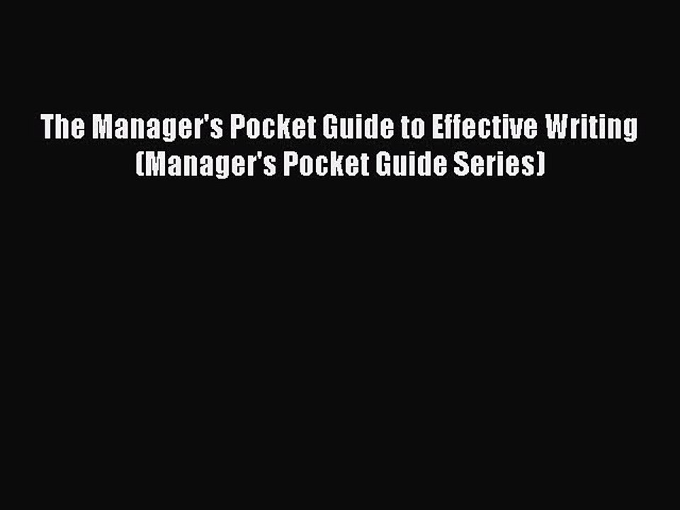Read The Manager's Pocket Guide to Effective Writing (Manager's Pocket Guide Series) Ebook