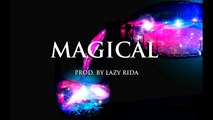 New Club Trap Beat Hip Hop Rap Instrumental - Magical (prod. by Lazy Rida Beats)