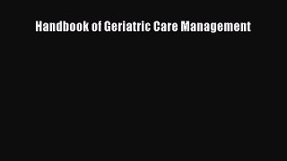 Read Handbook of Geriatric Care Management Ebook Free