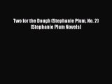 Read Book Two for the Dough (Stephanie Plum No. 2) (Stephanie Plum Novels) E-Book Free