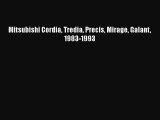 Read Mitsubishi Cordia Tredia Precis Mirage Galant 1983-1993 Ebook Online