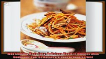 read here  Wok Cooking Made Easy Delicious Meals in Minutes Wok Cookbook Over 60 Recipes Learn to