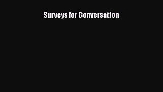 Read Surveys for Conversation E-Book Free